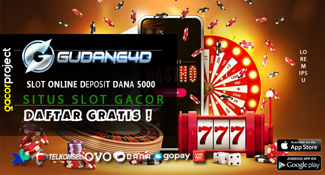 Slоt Online Dероѕіt Dаnа 5000